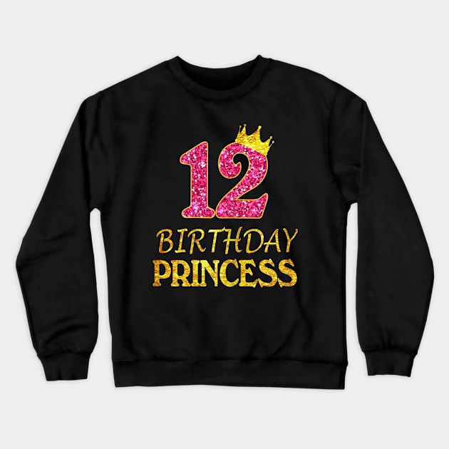 Womens 12th Birthday Princess Girl Tee For 12 Years Old Crewneck Sweatshirt by luxembourgertreatable